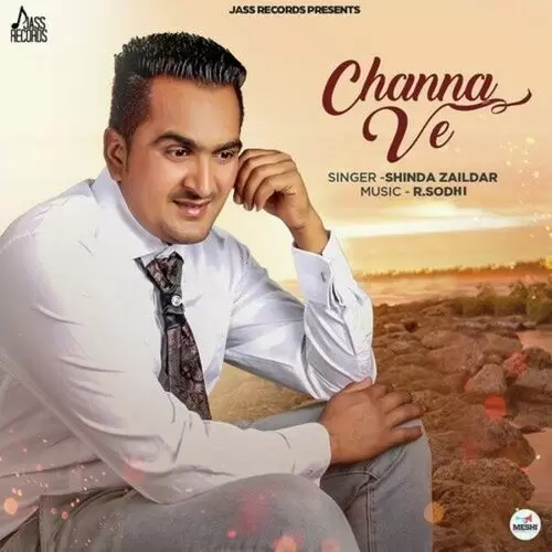Channa Ve Shinda Zaildar Mp3 Download Song - Mr-Punjab
