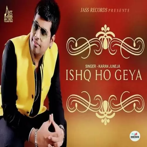 Ishq Ho Gaya Karan Juneja Mp3 Download Song - Mr-Punjab