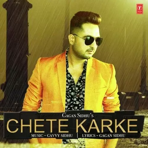 Chete Karke Gagan Sidhu Mp3 Download Song - Mr-Punjab