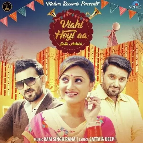 Viahi Hoyi Aa Satta Aulakh Mp3 Download Song - Mr-Punjab