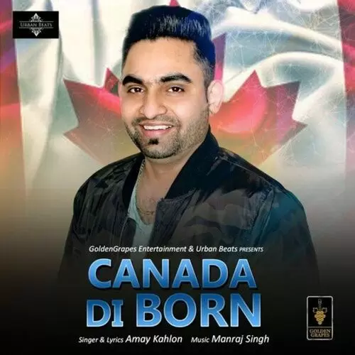 Canada Di Born Amay Kahlon Mp3 Download Song - Mr-Punjab