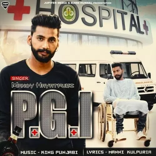 PGI Mandy Hayatpuri Mp3 Download Song - Mr-Punjab