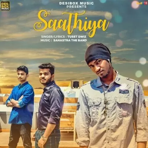 Saathiya Tuset Dwiz Mp3 Download Song - Mr-Punjab