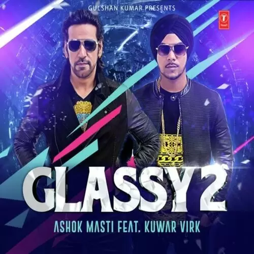 Glassy 2 Ashok Mastie Mp3 Download Song - Mr-Punjab