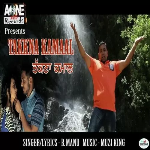 Takkna Kamaal B. Manu Mp3 Download Song - Mr-Punjab