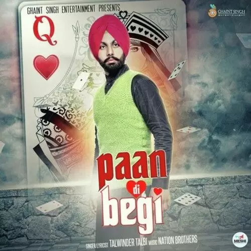 Paan Di Begi Talwinder Talbi Mp3 Download Song - Mr-Punjab