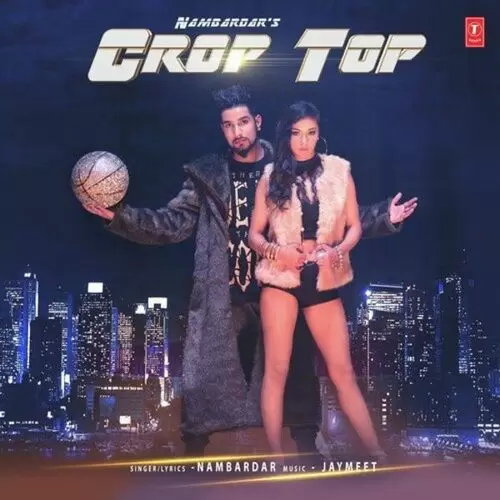 Crop Top Nambardar Mp3 Download Song - Mr-Punjab