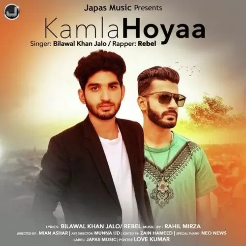 Kamla Hoyaa Bilawal Khan Jalo Mp3 Download Song - Mr-Punjab