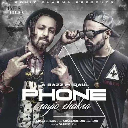 Phone Nayio Chakna A Bazz Mp3 Download Song - Mr-Punjab