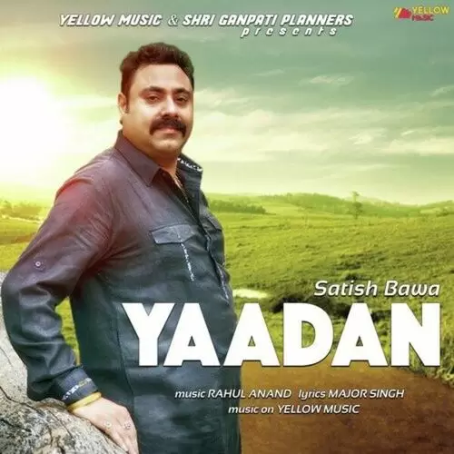 Yaadan Satish Bawa Mp3 Download Song - Mr-Punjab
