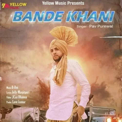 Bande Khani Pav Purewal Mp3 Download Song - Mr-Punjab