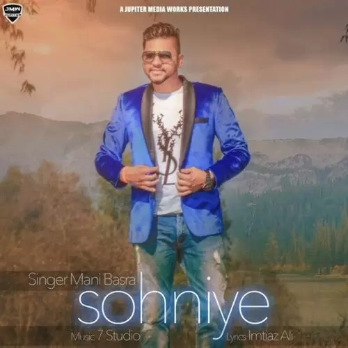 Sohniye Mani Basra Mp3 Download Song - Mr-Punjab