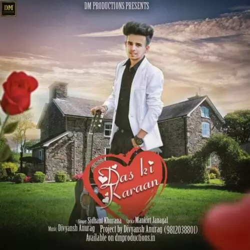 Das Ki Karaan Sidhant Khurana Mp3 Download Song - Mr-Punjab