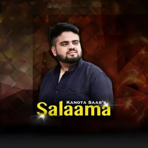 Salaama Kanota Saab Mp3 Download Song - Mr-Punjab