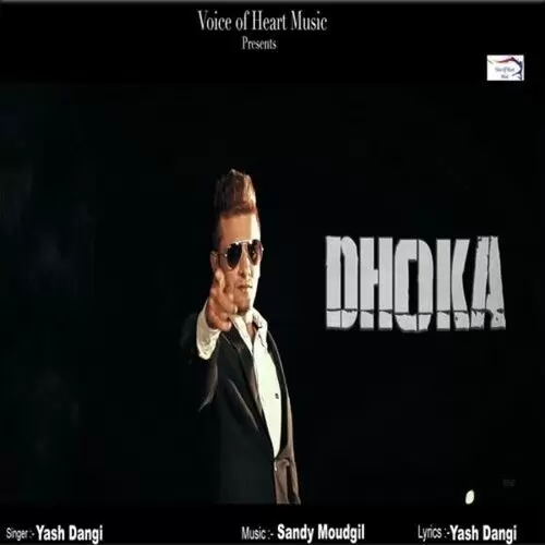 Dhoka Yash Dangi Mp3 Download Song - Mr-Punjab