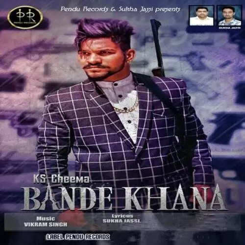 Bande Khana KS Cheema Mp3 Download Song - Mr-Punjab