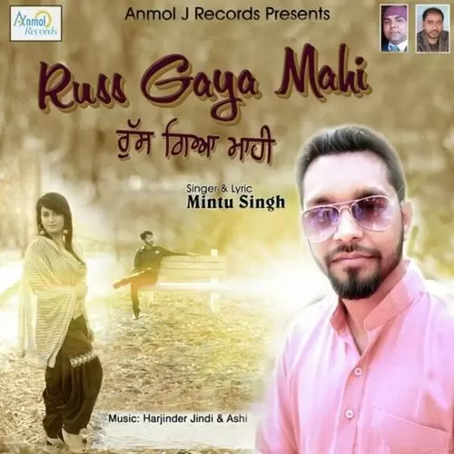 Russ Gaya Mahi Mintu Singh Mp3 Download Song - Mr-Punjab