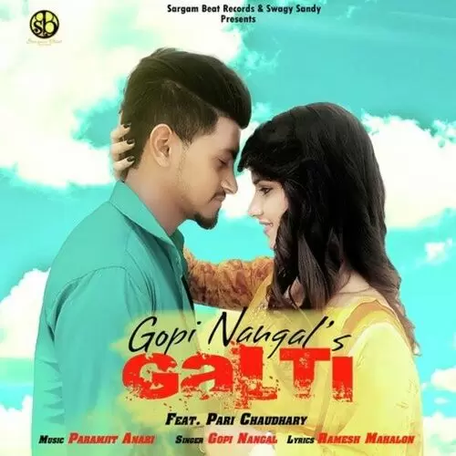 Galti Gopi Nangal Mp3 Download Song - Mr-Punjab