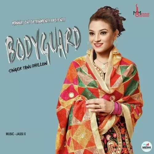 Bodyguard Tanu Dhillon Mp3 Download Song - Mr-Punjab