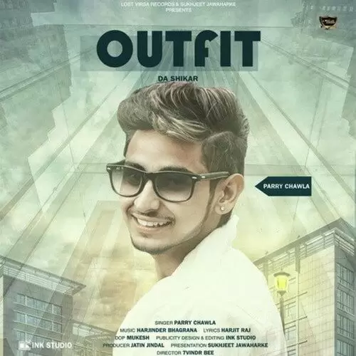 Outfit Da Shikar Parry Chawala Mp3 Download Song - Mr-Punjab