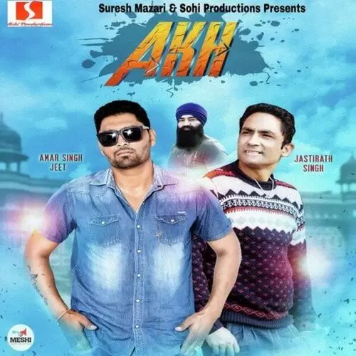 Akh Amar Singh Jeet Mp3 Download Song - Mr-Punjab