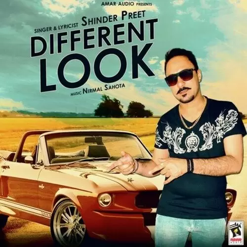 Different Look Shinder Preet Mp3 Download Song - Mr-Punjab