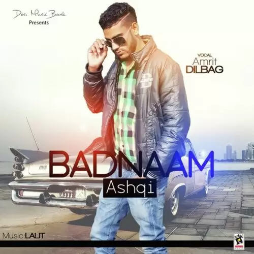 Badnaam Ashqi Amrit Dilbag Mp3 Download Song - Mr-Punjab