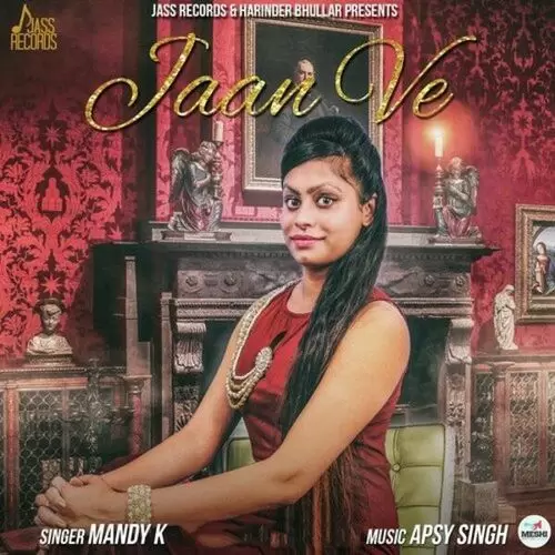 Jaan Ve Mandy K Mp3 Download Song - Mr-Punjab