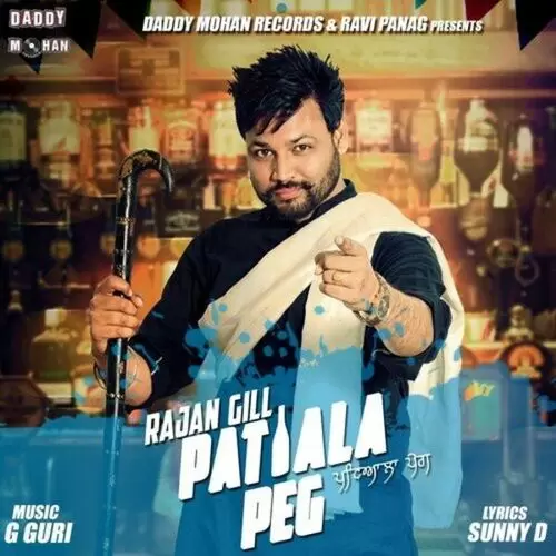 Patiala Peg Rajan Gill Mp3 Download Song - Mr-Punjab