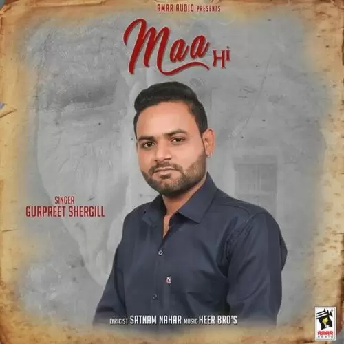 Maa Gurpreet Shergill Mp3 Download Song - Mr-Punjab