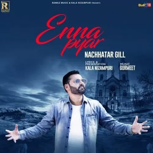Enna Pyar Nachhatar Gill Mp3 Download Song - Mr-Punjab