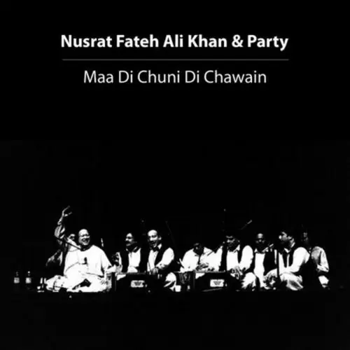 Maa Di Chuni Di Chawain Nusrat Fateh Ali Khan Mp3 Download Song - Mr-Punjab