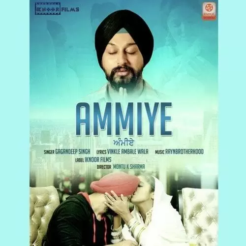 Ammiye Gagandeep Singh Mp3 Download Song - Mr-Punjab