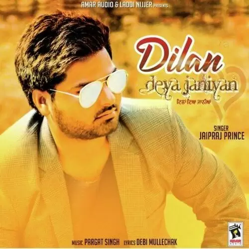 Dilan Deya Janiyan Jaipraj Prince Mp3 Download Song - Mr-Punjab