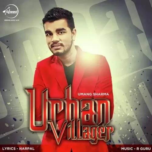 Urban Villager Umang Sharma Mp3 Download Song - Mr-Punjab