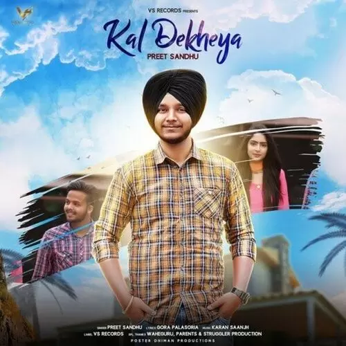 Kal Dekheya Preet Sandhu Mp3 Download Song - Mr-Punjab