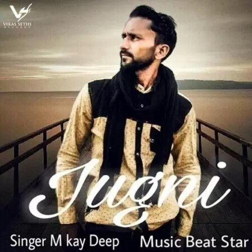 Jugni M Kay Deep Mp3 Download Song - Mr-Punjab