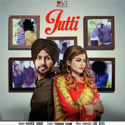 Jutti Harick Singh Mp3 Download Song - Mr-Punjab