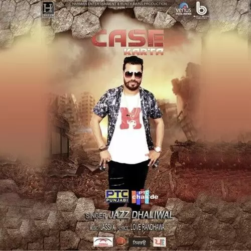 Case Karta Jazz Dhaliwal Mp3 Download Song - Mr-Punjab