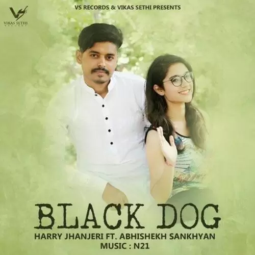 Black Dog Harry Jhanjeri Mp3 Download Song - Mr-Punjab