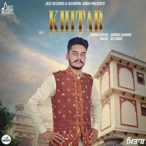 Khitab Gurdas Sandhu Mp3 Download Song - Mr-Punjab