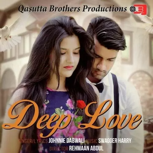 Deep Love Johnnie Dabwali Mp3 Download Song - Mr-Punjab