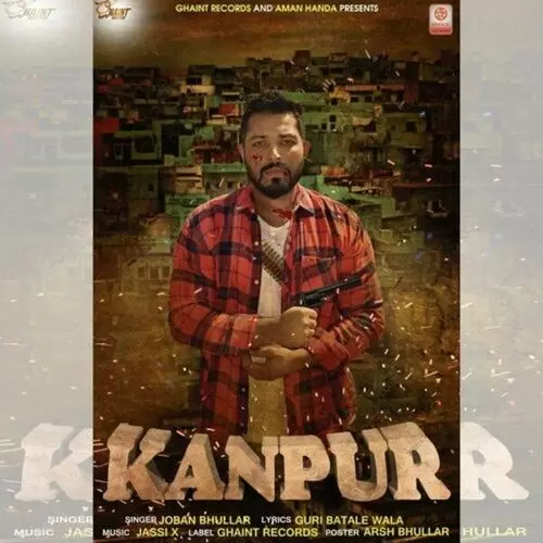 Kanpur Joban Bhullar Mp3 Download Song - Mr-Punjab