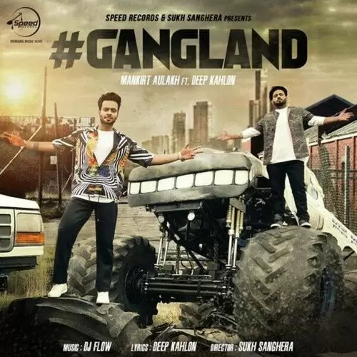 Gangland Mankirt Aulakh Mp3 Download Song - Mr-Punjab