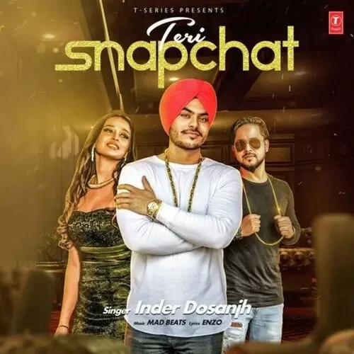Teri Snapchat Inder Dosanjh Mp3 Download Song - Mr-Punjab