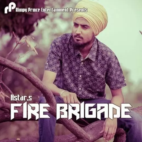 Fire Brigade Astar Mp3 Download Song - Mr-Punjab