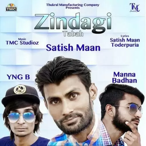 Zindagi Tabah Satish Maan Mp3 Download Song - Mr-Punjab