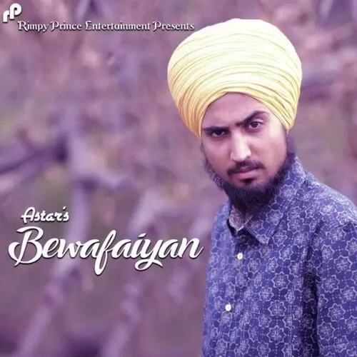 Bewafaiyan Astar Mp3 Download Song - Mr-Punjab