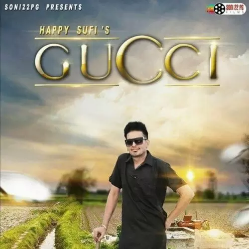 Gucci Happy Sufi Mp3 Download Song - Mr-Punjab