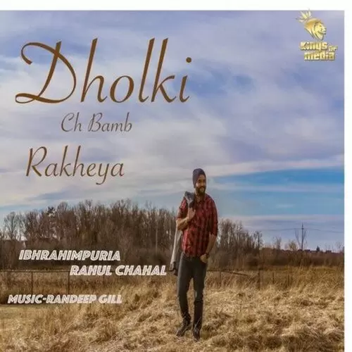 Dholki Ch Bamb Rakheya Rahul Chahal Mp3 Download Song - Mr-Punjab